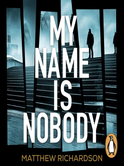 Title details for My Name Is Nobody by Matthew Richardson - Available